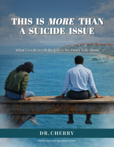 This Is More Than A Suicide Issue – Free PDF